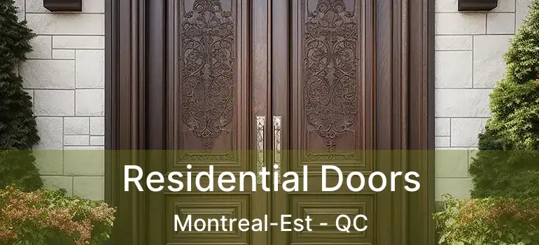  Residential Doors Montreal-Est - QC