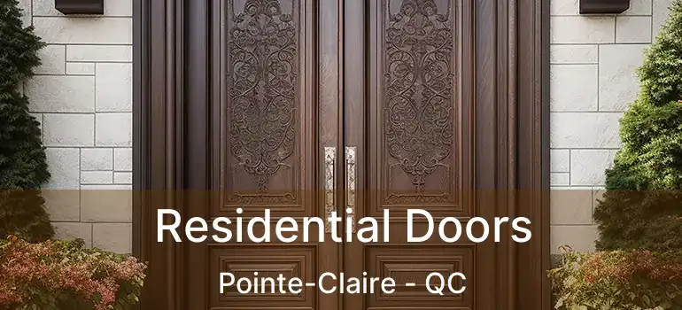  Residential Doors Pointe-Claire - QC