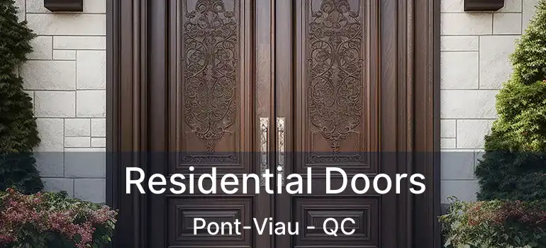  Residential Doors Pont-Viau - QC