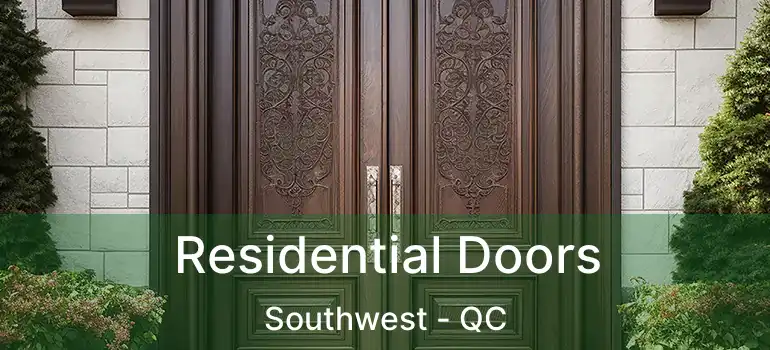  Residential Doors Southwest - QC