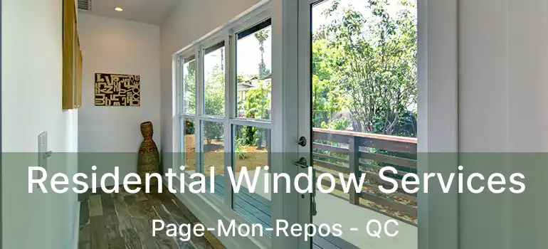  Residential Window Services Page-Mon-Repos - QC
