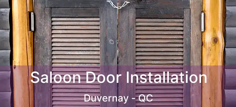  Saloon Door Installation Duvernay - QC