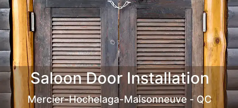  Saloon Door Installation Mercier-Hochelaga-Maisonneuve - QC