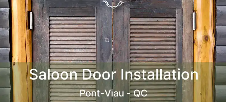  Saloon Door Installation Pont-Viau - QC