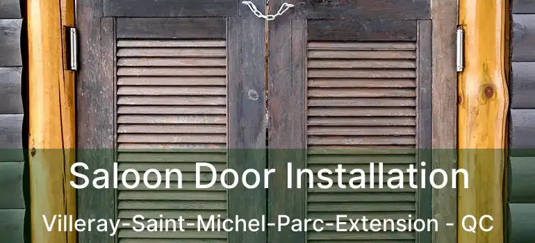  Saloon Door Installation Villeray-Saint-Michel-Parc-Extension - QC