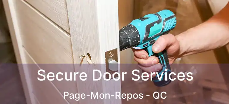  Secure Door Services Page-Mon-Repos - QC