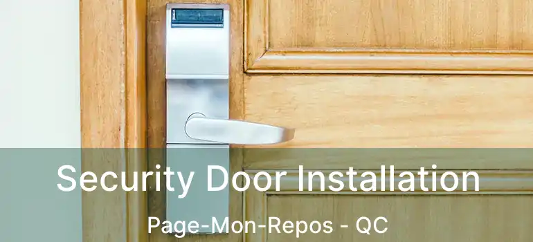  Security Door Installation Page-Mon-Repos - QC