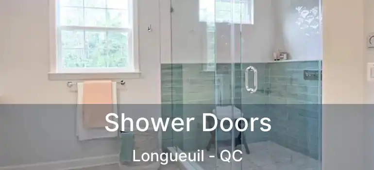  Shower Doors Longueuil - QC