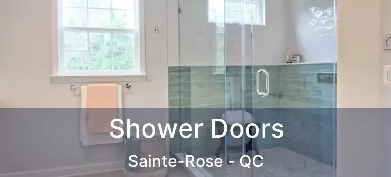 Shower Doors Sainte-Rose - QC