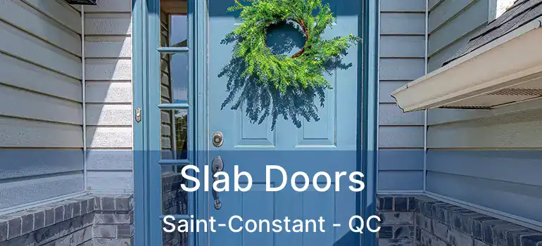  Slab Doors Saint-Constant - QC