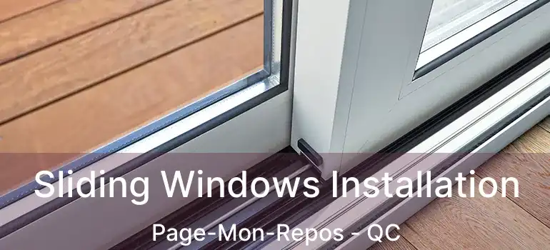  Sliding Windows Installation Page-Mon-Repos - QC