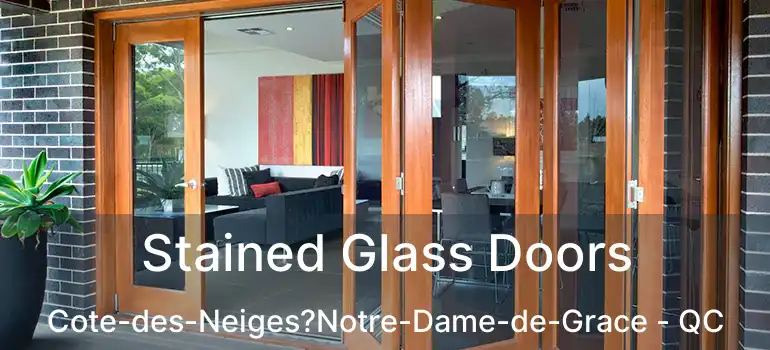  Stained Glass Doors Cote-des-Neiges?Notre-Dame-de-Grace - QC