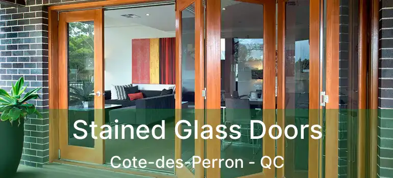  Stained Glass Doors Cote-des-Perron - QC