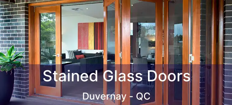  Stained Glass Doors Duvernay - QC