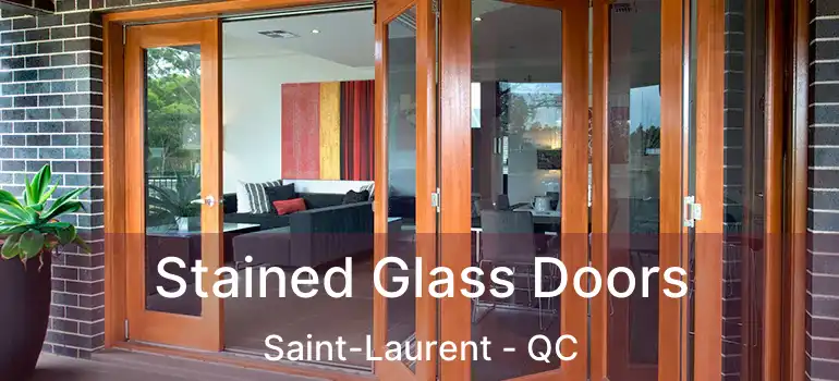  Stained Glass Doors Saint-Laurent - QC