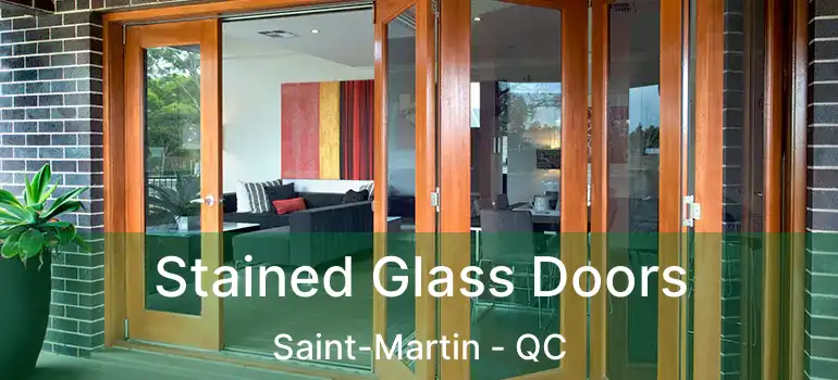  Stained Glass Doors Saint-Martin - QC