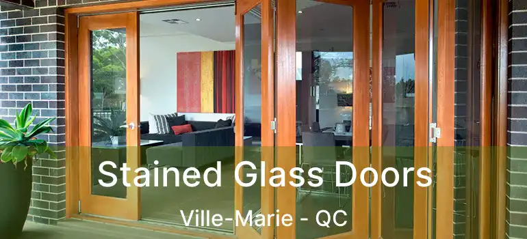  Stained Glass Doors Ville-Marie - QC