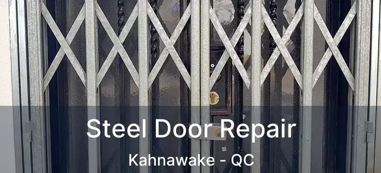  Steel Door Repair Kahnawake - QC