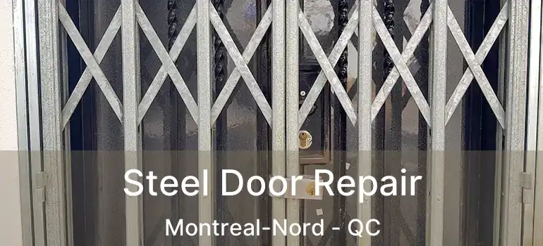  Steel Door Repair Montreal-Nord - QC