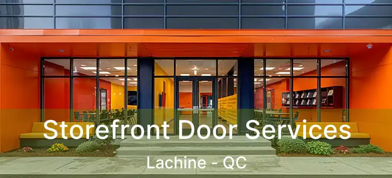  Storefront Door Services Lachine - QC