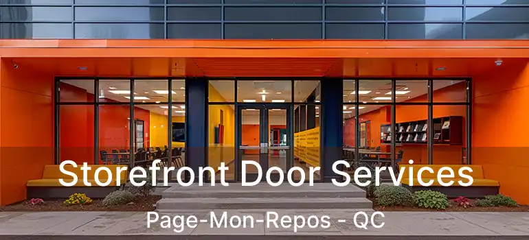  Storefront Door Services Page-Mon-Repos - QC