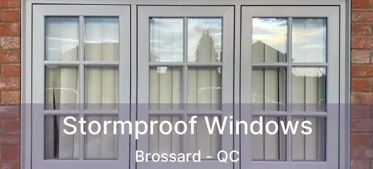  Stormproof Windows Brossard - QC