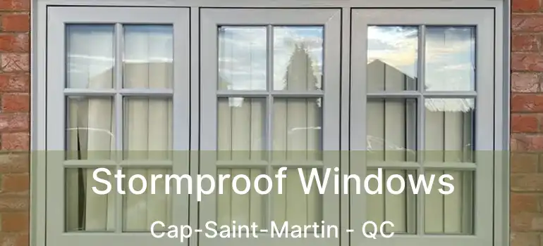 Stormproof Windows Cap-Saint-Martin - QC