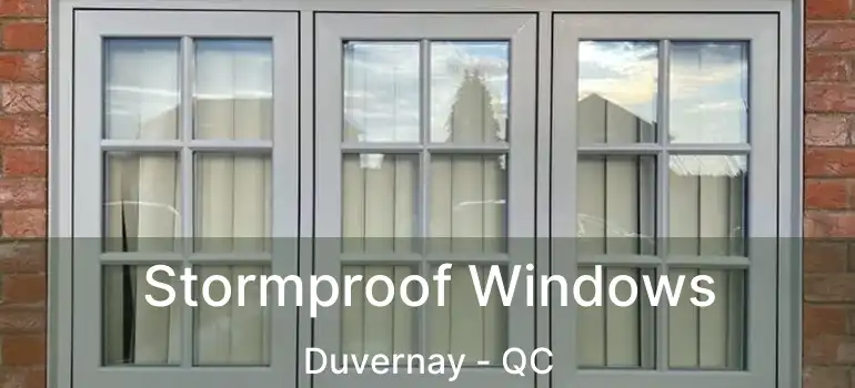  Stormproof Windows Duvernay - QC
