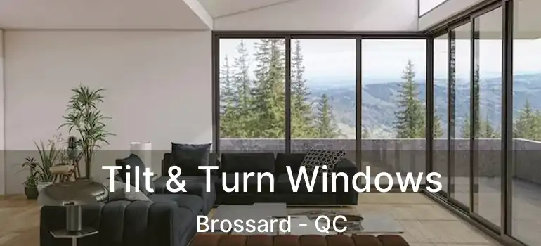  Tilt & Turn Windows Brossard - QC
