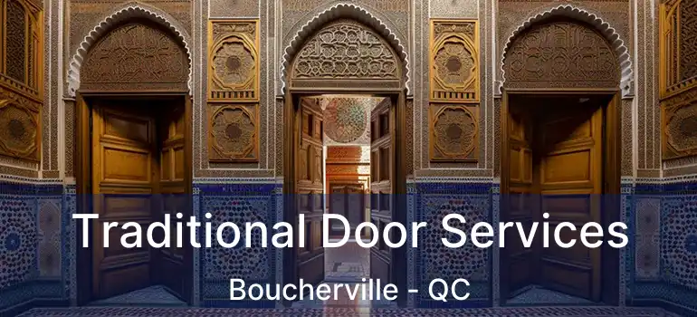  Traditional Door Services Boucherville - QC