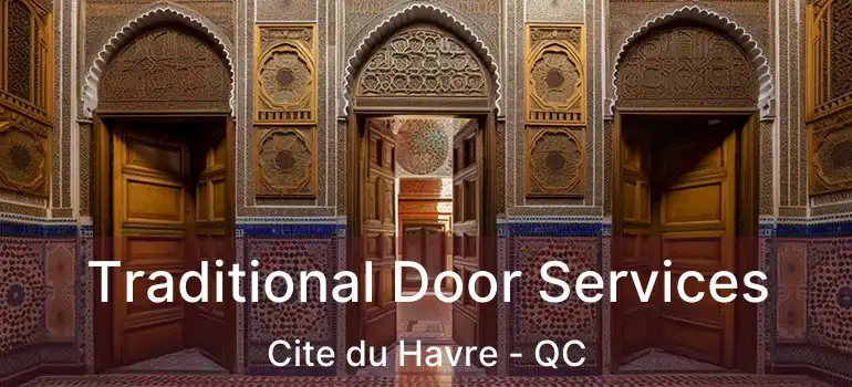  Traditional Door Services Cite du Havre - QC