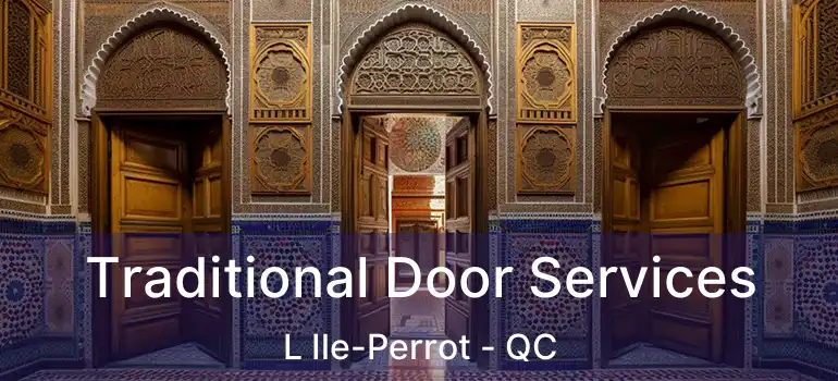  Traditional Door Services L Ile-Perrot - QC