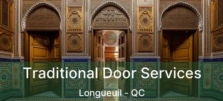  Traditional Door Services Longueuil - QC