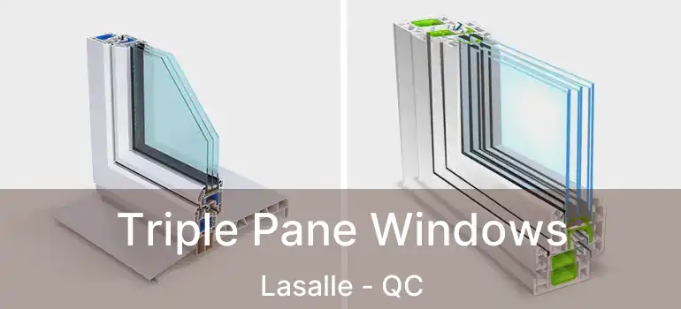 Triple Pane Windows Lasalle - QC