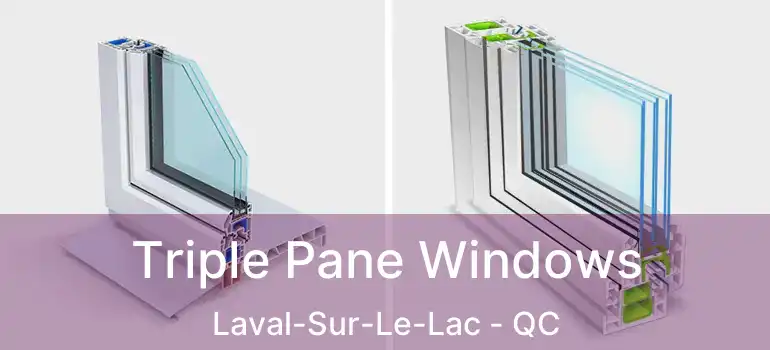  Triple Pane Windows Laval-Sur-Le-Lac - QC