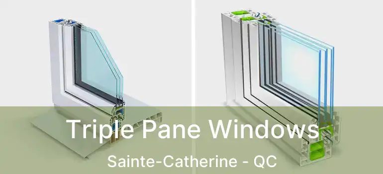  Triple Pane Windows Sainte-Catherine - QC