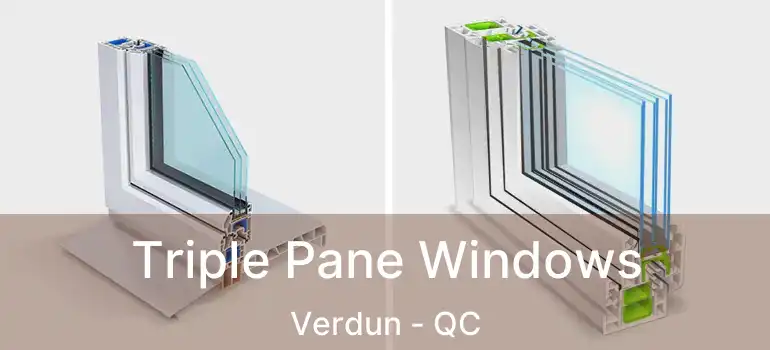  Triple Pane Windows Verdun - QC