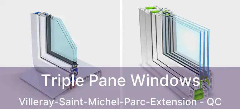  Triple Pane Windows Villeray-Saint-Michel-Parc-Extension - QC
