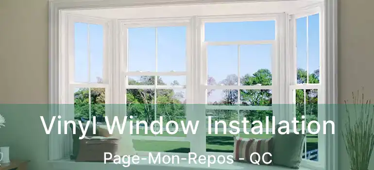  Vinyl Window Installation Page-Mon-Repos - QC