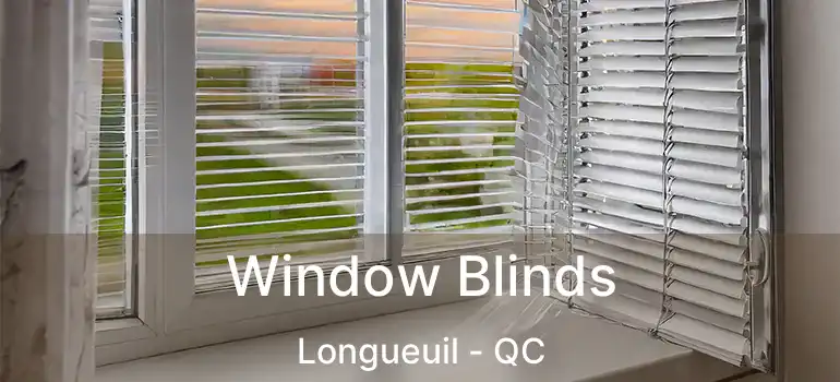  Window Blinds Longueuil - QC