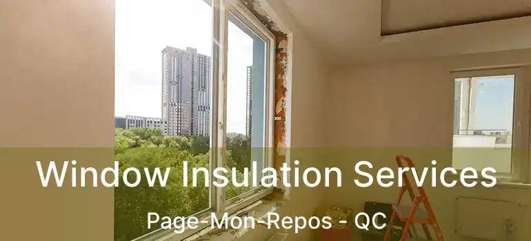  Window Insulation Services Page-Mon-Repos - QC