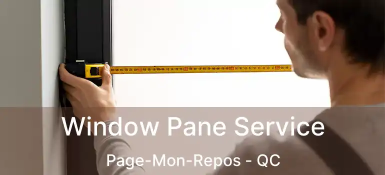 Window Pane Service Page-Mon-Repos - QC