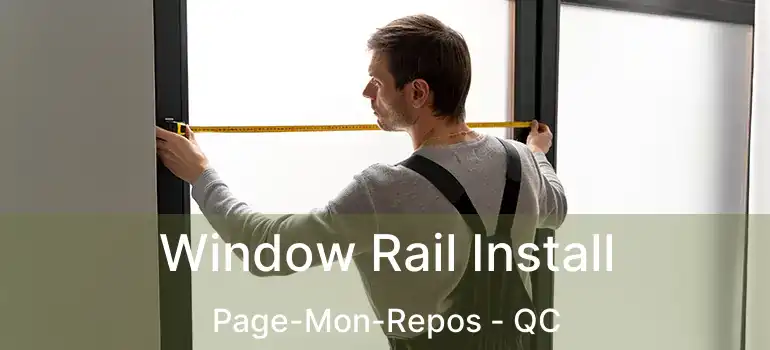  Window Rail Install Page-Mon-Repos - QC