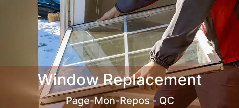  Window Replacement Page-Mon-Repos - QC