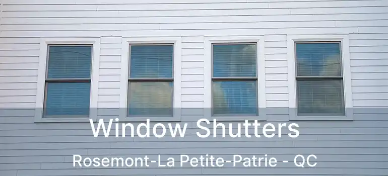  Window Shutters Rosemont-La Petite-Patrie - QC