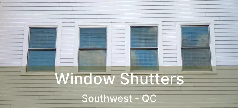  Window Shutters Southwest - QC