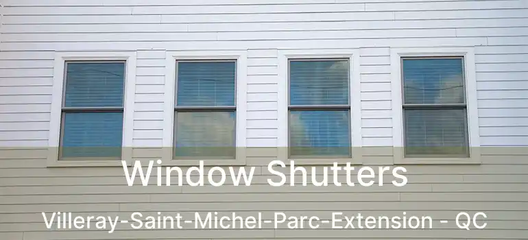 Window Shutters Villeray-Saint-Michel-Parc-Extension - QC