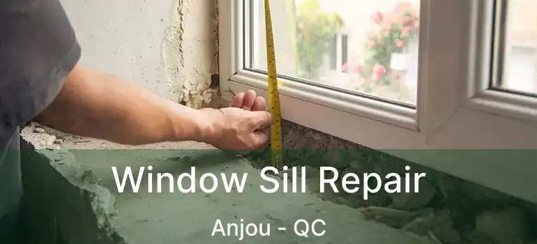  Window Sill Repair Anjou - QC