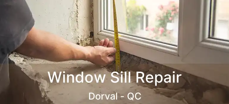  Window Sill Repair Dorval - QC