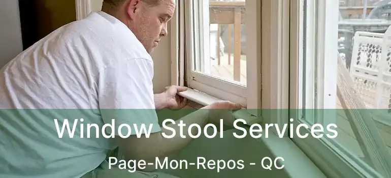  Window Stool Services Page-Mon-Repos - QC